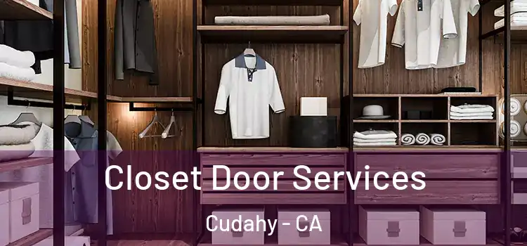 Closet Door Services Cudahy - CA