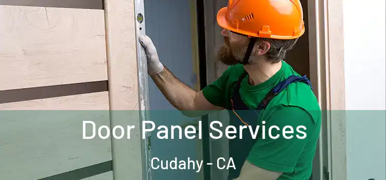 Door Panel Services Cudahy - CA