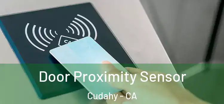 Door Proximity Sensor Cudahy - CA