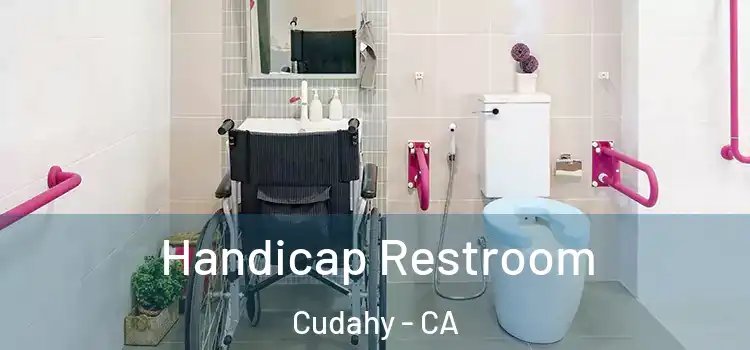Handicap Restroom Cudahy - CA