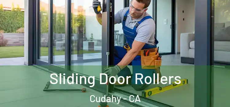 Sliding Door Rollers Cudahy - CA